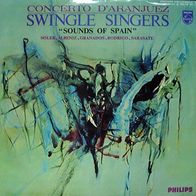 Swingle Singers - Concerto D´Aranjuez - Sounds Of Spain (1967) LP Philips France M-