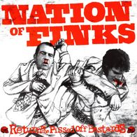 Nation Of Finks - Return of the pissed off bastards 7" (2005) Hardcore Punk