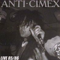 Anti Cimex - Live 1985 & 1986 LP (Live in Stockholm & Leeds) Schweden HC-Punk