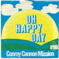 Conroy Cannon Mission - Oh Happy day 7" mit PS 70er