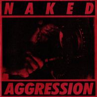 Naked Aggression - Right Now 7" (1993) + Insert / US Protest-Punk mit Frauenstimme