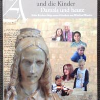 Annette von Droste-Hülshoff und die Kinder: Damals und heute- Reichert-Maja Buch-NEU