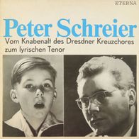 Peter Schreier - Vom Knabenalt des Dresdner Kreuzchores zum lyrischen Tenor LP Eterna
