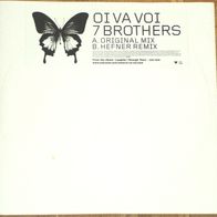 10" Vinyl - Oi Va Voi - 7 Brothers (Hefner Remix, Lee Jones)