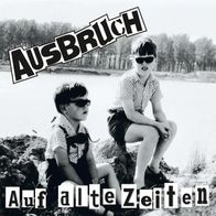 Ausbruch - Auf alte Zeiten LP (1994) + Insert / Limited 250 Repress ! / Deutsch-Punk