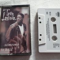 MC - Trey Lorenz / Someone to Hold