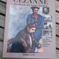 Joan Minguet Cezanne Der Mensch Das Leben Das Werk mit Bildkatalog