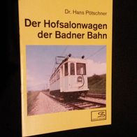 Der Hofsalonwagen der Badner Bahn