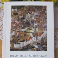 Thema: Halle an der Saale - Ergebnisse eines künstlerischen Wettbewerbs