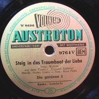Schellack Platte: Die goldene 5 - Steig in das Traumboot der Liebe / Luleila-Li