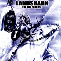 Landshark (Of The Forest) - Booze your delusion 7" (2009) Canada Thrashcore