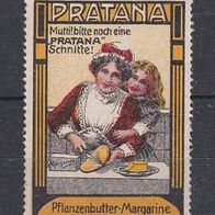 alte Reklamemarke - Reklamemarke Pratana Margarine (0224)