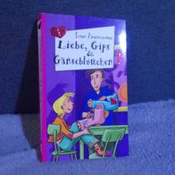 Buch Liebe, Gips&Gänseblümchen ab 8 Jahre gebraucht