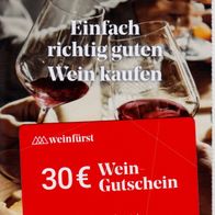 Weinfürst 30 € Weingutschein Gutschein für Neukunden Gutscheincode weinfuerst. de