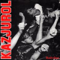 Kazjurol - Bodyslam 7" (1991) Burning Heart Records / Schweden HC-Punk