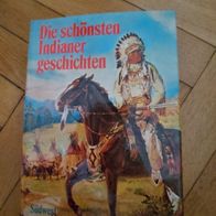 Die schönsten Indianer Geschichten - von Vladimir Hulpach - Südwest Verlag