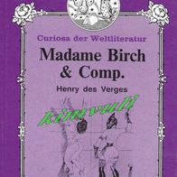 Madame Birch & Comp. - BDSM Fetisch Erziehung & SM