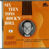 Jimmy Murphy - Sixteen tons Rock´n´Roll Rockabilly, Country