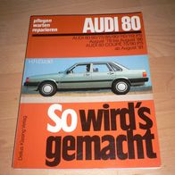 Audi 80 B2 ab 1978, Reparaturanleitung Etzold So wird´s gemacht Bd.4