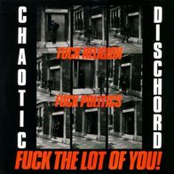Chaotic Dischord - Fuck Religion, Fuck Politics LP (1983) Repress / UK-Punk