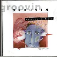 Groovin - Goose On The Loose (CD-1994)