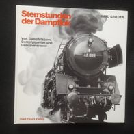 Sternstunden der Dampflok