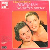 Geschwister Hofmann - Die großen Erfolge - Decca - LP Vinyl - ND415