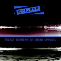 Chispas - Relax ! Nothing is under control LP (2005) Polit HC-Punk aus Bremen