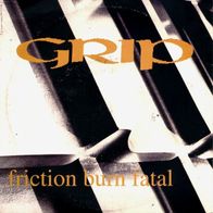 Grip - Friction burn fatal 7" (1993) New Age Records / US Post-Hardcore