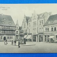 AK Köthen in Anhalt - Holzmarkt. Gelaufen. 1913