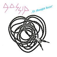 The Gossip - Yr mangled heart 7" (2006) US Alternative-Rock / Beth Ditto