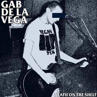 Gab De La Vega - Death on the shelf 7" (2012) Italien Punk Liedermacher
