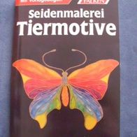 Seidenmalerei Tiermotive mit Vorlagebogen