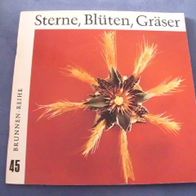 Sterne, Blüten, Gräser - Brunnen Reihe 45