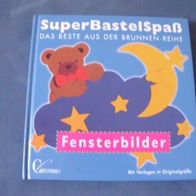 Super Bastel Spaß Das Beste aus der Brunnen-Reihe Fensterbilder