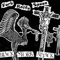 Fork Knife Spoon - Black stork attack 7" (2002) Born To Die Records / US HC-Punk