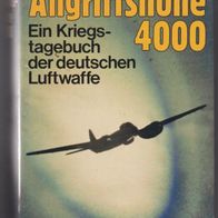 Angriffshöhe 4000, Ein Kriegstagebuch der deutschen Luftwaffe von Cajus Bekker.
