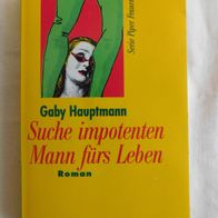 Suche impotenten Mann fürs Leben von Gaby Hauptmann Piper-Verlag