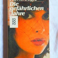 Die gefährlichen Jahre von Rona Jaffe RoRoRo-Verlag