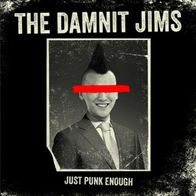 The Damnit Jims - Just punk enough LP (2016) + OIS / Limited White Vinyl / US Punk