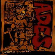 A.D.E.S. - Pronto lo vereis CD (2000) Agobiados De Este Sistema / Spanien Hardcore