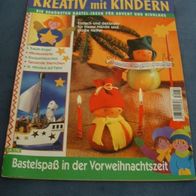 Bastelspaß in der Vorweihnachtszeit Kreativ m. Kindern