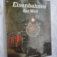 David C. Lustig: Eisenbahnen der Welt (Karl Müller Verlag, 1990, Gebunden)