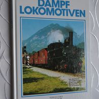 Rolf L. Temming: Dampflokomotiven. Eine Geschichte der Dampfeisenbahn
