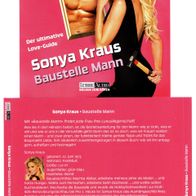 2 CD Hörbuch "Baustelle Mann - Der ultimative Love Guide", gelesen von Sonya Kraus