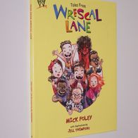 Mick Foley & Jill Thompson: Tales from Wrescal Lane (WWF, WWE, Wrestling)(2004)