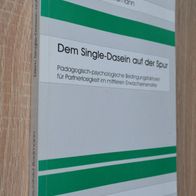 Maria Mechthild Bodmann: Dem Single-Dasein auf der Spur (Broschiert, 2000)