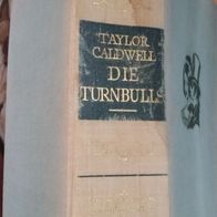 Die Turnbulls Roman von Taylor Caldwell