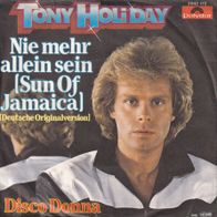 7" Vinyl Tony Holiday - Nie mehr allein sein #
