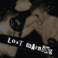 Lost Warning - Lost Warning 7" (2015) Limited Clear Vinyl / Streetpunk aus Schweden